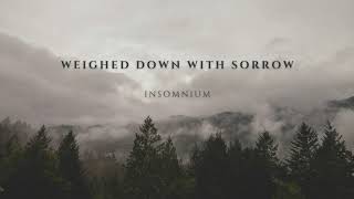 Insomnium - Weighed Down With Sorrow (English Lyrics &amp; Letra en Español)