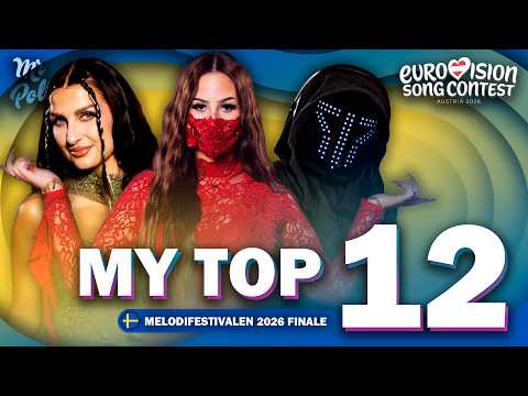 🇸🇪 Melodifestivalen 2026 (Final) | My Top 12 | Sweden Eurovision 2026 (Comments & Ratings)