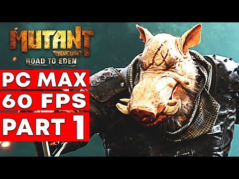 Mutant Year Zero Road to Eden Walkthrough Gameplay Part 1 No Commentary