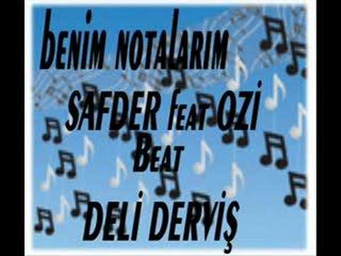 TAKVİYE..SAFDER feat OZİ-BENİM NOTALARIM