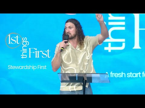 First Things First | Stewardship First | Ps Alex Lee