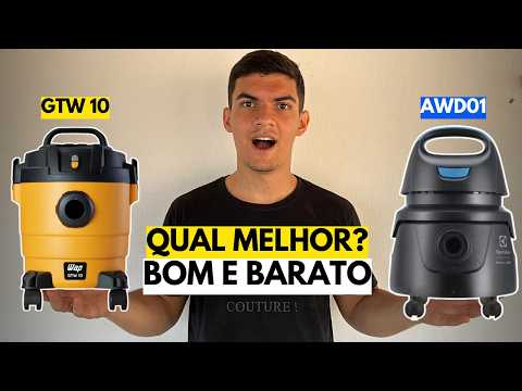 Qual Melhor Aspirador? Wap GTW 10 ou Electrolux AWD01 | Comparativo Aspirador de Pó Bom e Barato