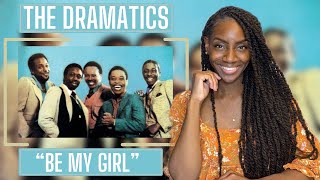 The Dramatics - Be My Girl | REACTION 🔥🔥🔥