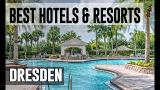 Best Hotels and Resorts in Dresden, Germany