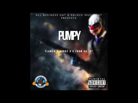 Flamer x Bandz x S from da k - Pumpy (Audio)
