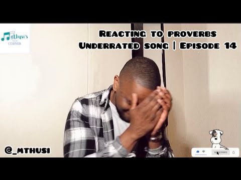 reacting to proverbs underrated song 🐐🔥| episode 14