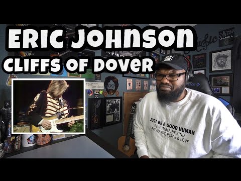Eric Johnson - Cliffs Of Dover | REACTION