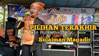 Download lagu PILIHAN TERAKHIR | ELSURAYYA AHMAD BAKI | SULAIMAN MAGADIR COVER mp3