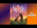 WISH By Barbara O Connor Complete Audiobook Read By Mr Nick