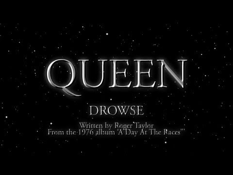 Queen - Drowse (Official Lyric Video)