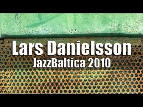 Lars Danielsson "Tarantella" - JazzBaltica 2010 [HD]
