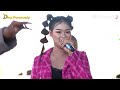 Kesandung Cinta Ila Fadilah The Golden Star Of Pantura DESY PARASWATI Ds Grogol Gunungjati Crb
