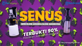 SENUS Mini Slow Juicer & Slow Juicer Pro, 90% Hasilkan Jus Lebih Banyak, Nutrisi Tetap Terjaga
