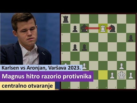 Magnus hitro razorio protivnika - Karlsen vs Aronjan - centralno otvaranje   šahovske partije