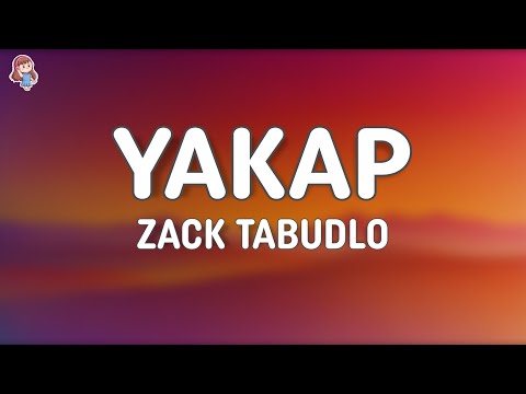 Zack Tabudlo - Yakap (Lyrics)