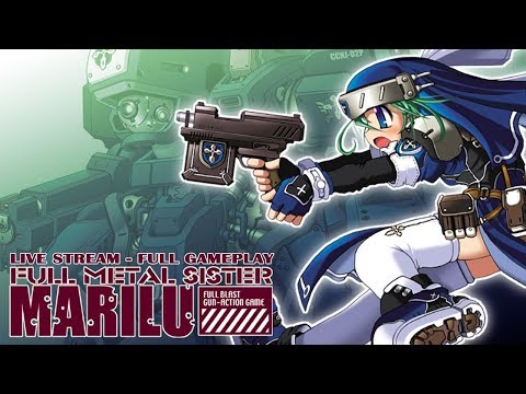 Full Metal Sister Marilu - Live Stream - Full Game Play [EN]