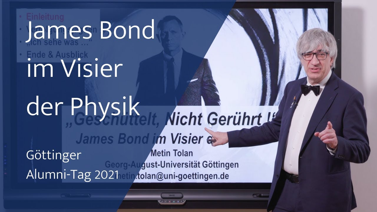 Geschüttelt. Nicht gerührt! James Bond im Visier der Physik