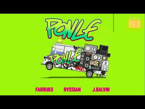 Rvssian, Farruko, J Balvin - Ponle (Letra)