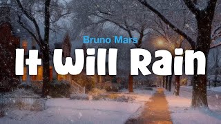 Download lagu Bruno Mars - It Will Rain (Lyric Video) mp3