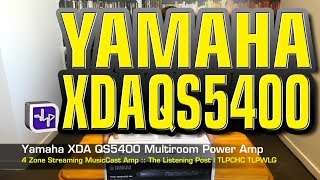 Video thumbnail for Yamaha XDA-QS5400 MusicCast Quad Streaming  Unboxing | The Listening Post | TLPCHC TLPWLG by The Listening Post Christchurch | TLPCHC