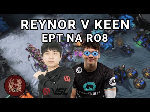Reynor's PvT is pretty dang good! | Reynor v KeeN Ro8 | EPT NA #135