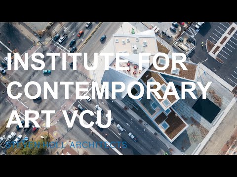 Institute for Contemporary Art, Virginia Commonwealth University – Steven Holl Architects