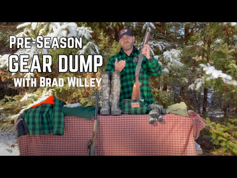 Pre-Season Gear Dump with Brad Willey | Big Woods Bucks