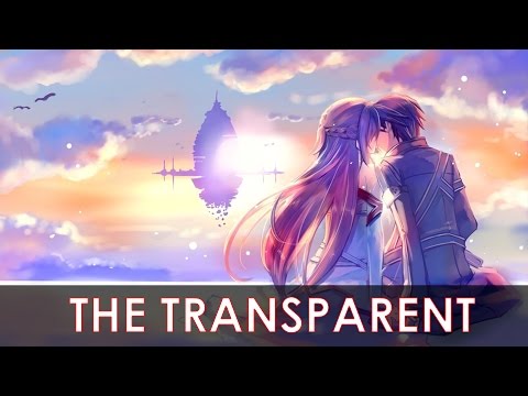 「Nightcore」The Transparent