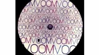 OGGI ( WAHOO REMIX) - VOOM VOOM