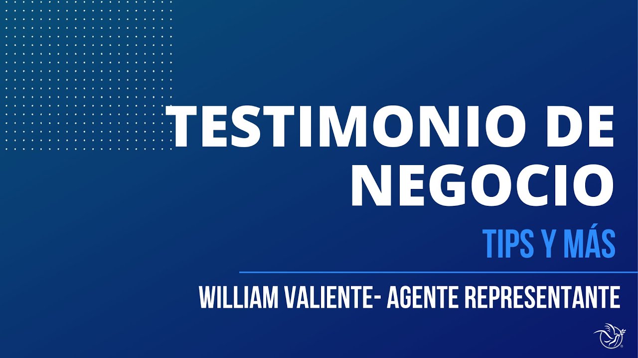 Testimonio de Negocio - William Valiente