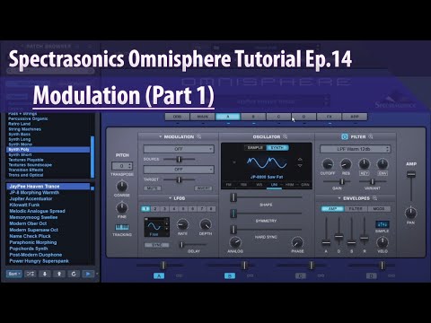 Spectrasonics Omnisphere Tutorial Ep.14 - Modulation (Part 1)