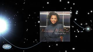 Vanessa Williams - You Don&#39;t Have To Say You&#39;re Sorry
