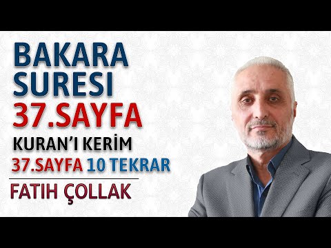 Bakara suresi 37.sayfa dinle ve oku Fatih Çollak (Bakara suresi 234 237) Kuranı Kerim 37.sayfa