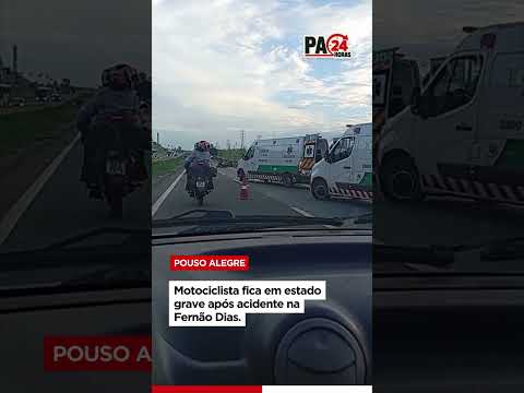 Motociclista fica em estado grave após acidente na Fernão Dias.