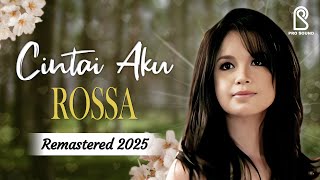 Download lagu Rossa - Cintai Aku | Remastered 2025 |  Lyric Video mp3 Download lagu Rossa - Cintai Aku | Remastered 2025 |  Lyric Video mp3