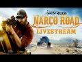 Ghost Recon: Wildlands Narco Road DLC Livestream