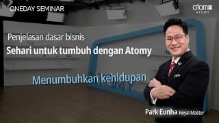 Sehari Untuk Tumbuh Dengan Atomy: Menumbuhkan Kehidupan - Park Eun Ha (RM)