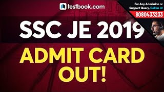 SSC JE Admit Card 2019 Download | SSC Junior Engineer Call Letter 2019 Out! | SSC JE Hall Ticket