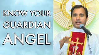 Fr Joseph Edattu VC - Know your Guardian Angel