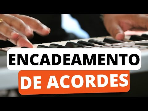 Encadeamento de acordes, a forma mais fácil, mais bonita e correta de se tocar teclado na igreja.