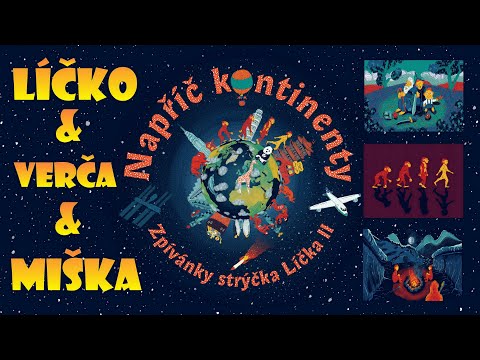 Zpívánky strýčka Líčka - Libor Líčko Navrátil - Napříč kontinenty (Zpívánky strýčka Líčka