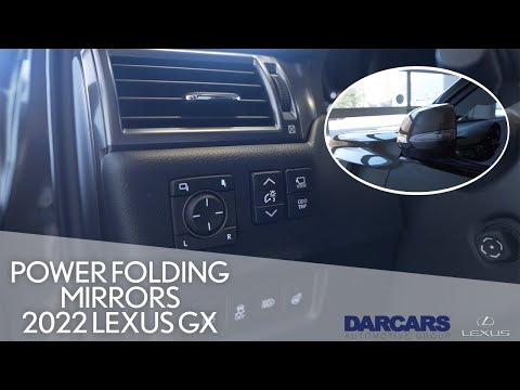 Power Folding Mirrors on the 2022 Lexus GX