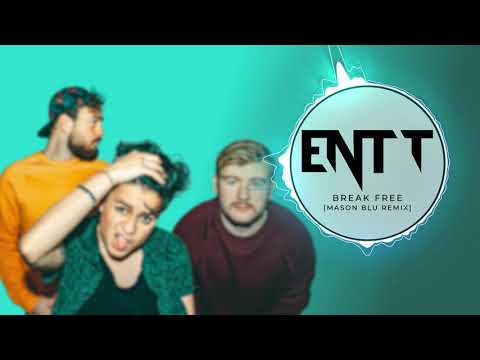 ENTT - Break Free (Mason Blu Remix)