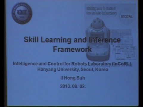 AGI-13 Il Hong Suh - Skill Learning and Inference Framework