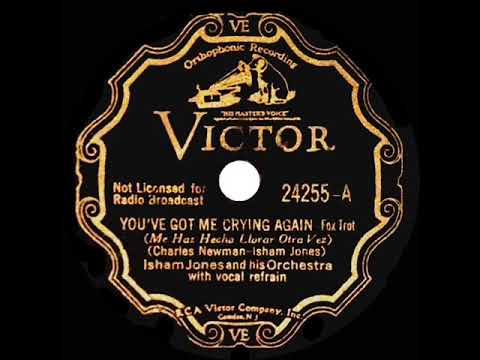 1933 Isham Jones - You’ve Got Me Crying Again (Joe Martin, vocal)