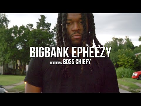 BigBank EPheezy - On Our Own f/ BossChiefy (Official Video) || A SpikeLee Joint