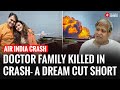 Tragic Story Of Doctor Couple And Their 3 Children Killed In Air India Crash