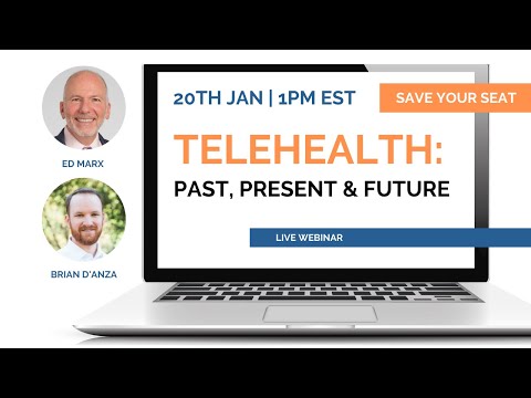 Telehealth: Past, Present & Future