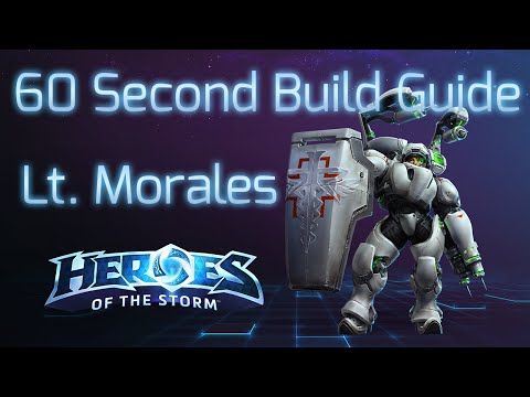 Heroes of the Storm: Lt. Morales - 60 Second Build Guide (Support)