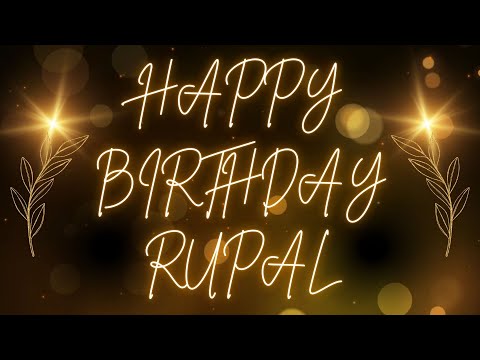 Happy Birthday Rupal 🎉 | A Special Wish Just for You! | Let's Celebrate! 🎂